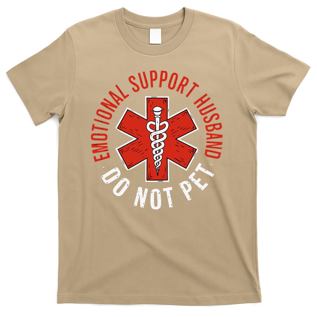 Emotional Support Husband Do Not Pet Funny Husband T-Shirt