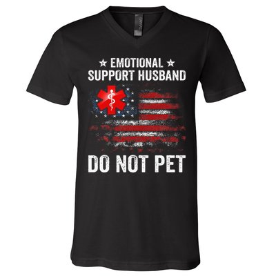 Emotional Support Husband Do Not Pet Marriage Humor Funny V-Neck T-Shirt