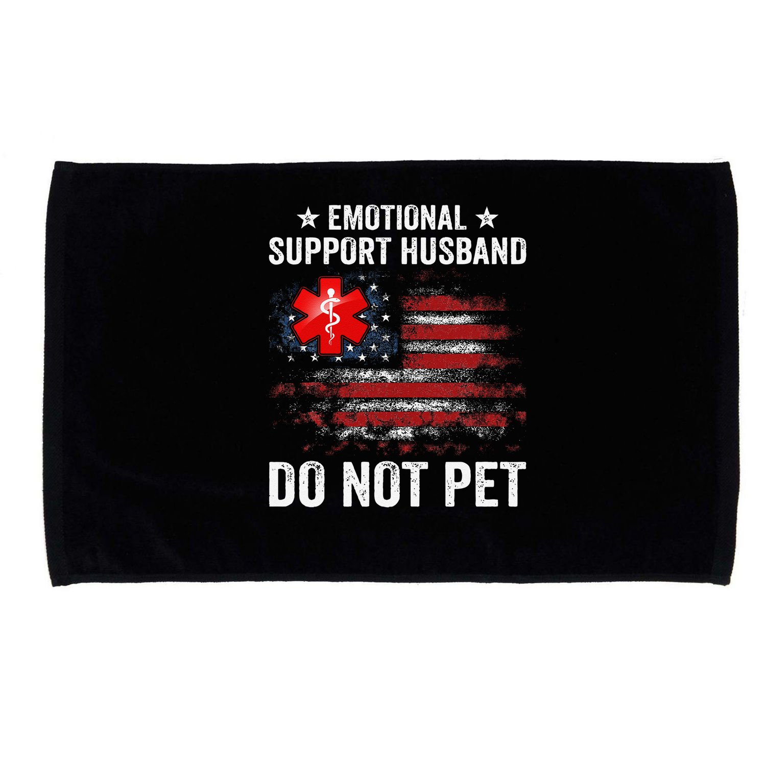 Emotional Support Husband Do Not Pet Marriage Humor Funny Microfiber Hand Towel