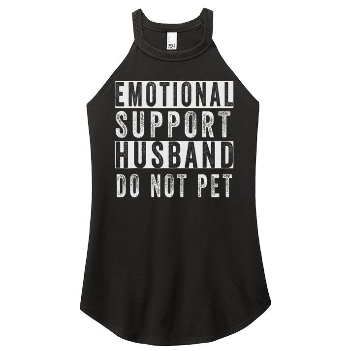 Emotional Support Husband Do Not Pet Women's Perfect Tri Rocker Tank