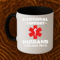 Emotional Support Husband Do Not Pet Mug