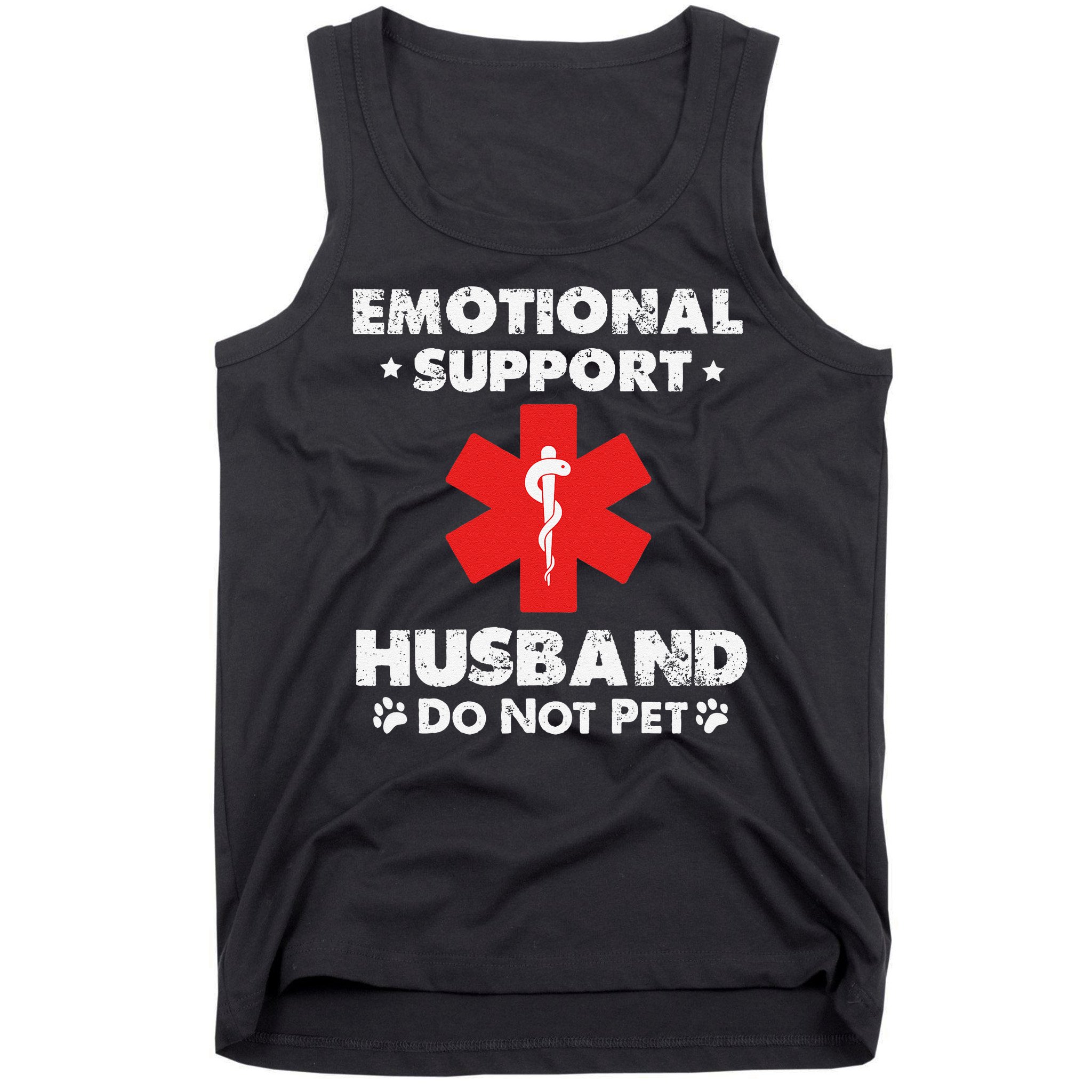 Emotional Support Husband Do Not Pet Tank Top