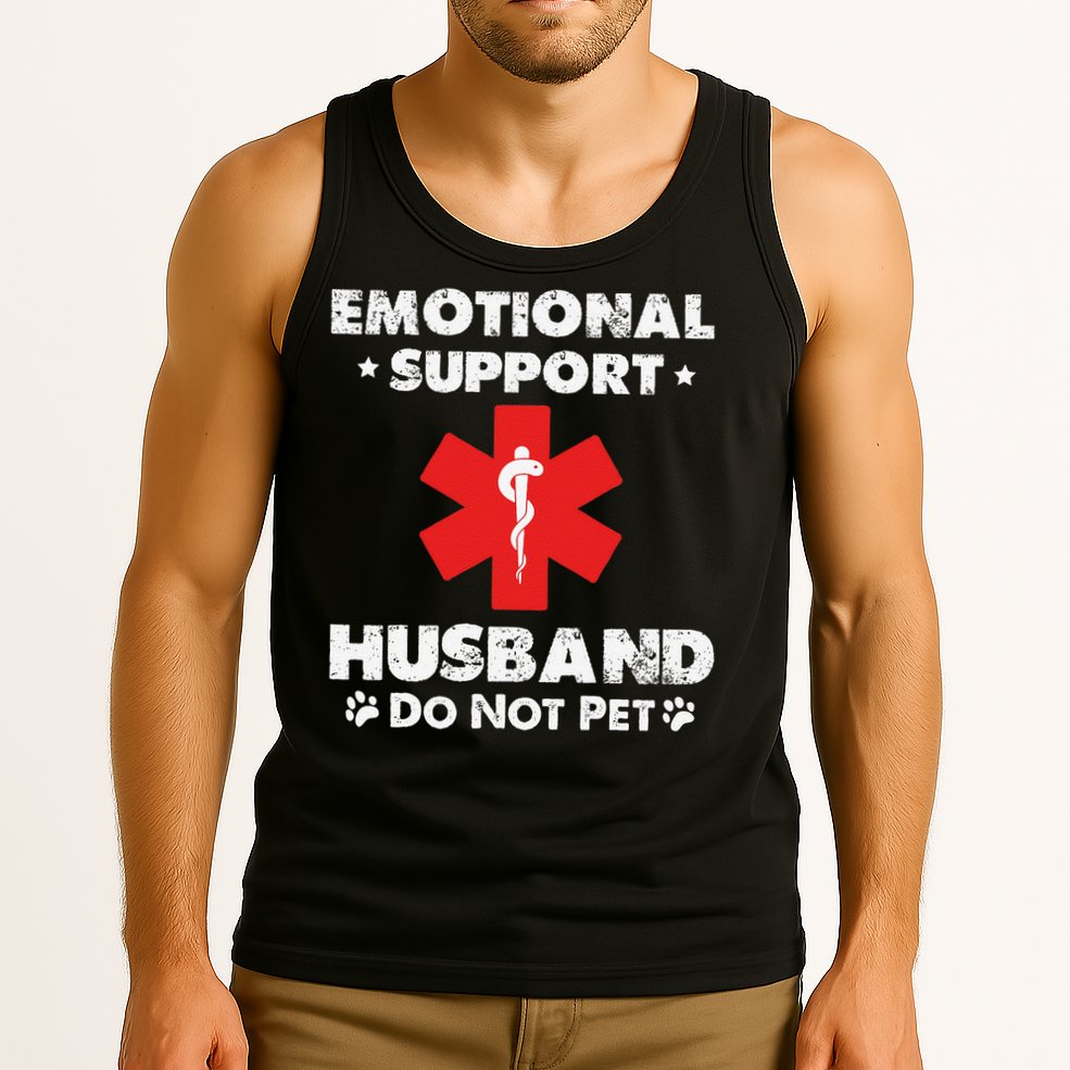 Emotional Support Husband Do Not Pet Tank Top