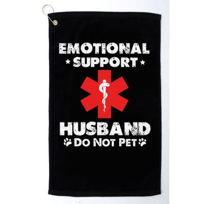 Emotional Support Husband Do Not Pet Golf Towel