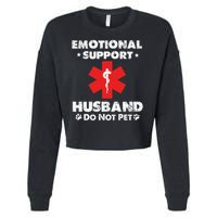 Emotional Support Husband Do Not Pet Cropped Pullover Crew