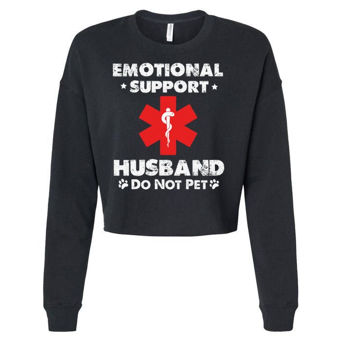 Emotional Support Husband Do Not Pet Cropped Pullover Crew