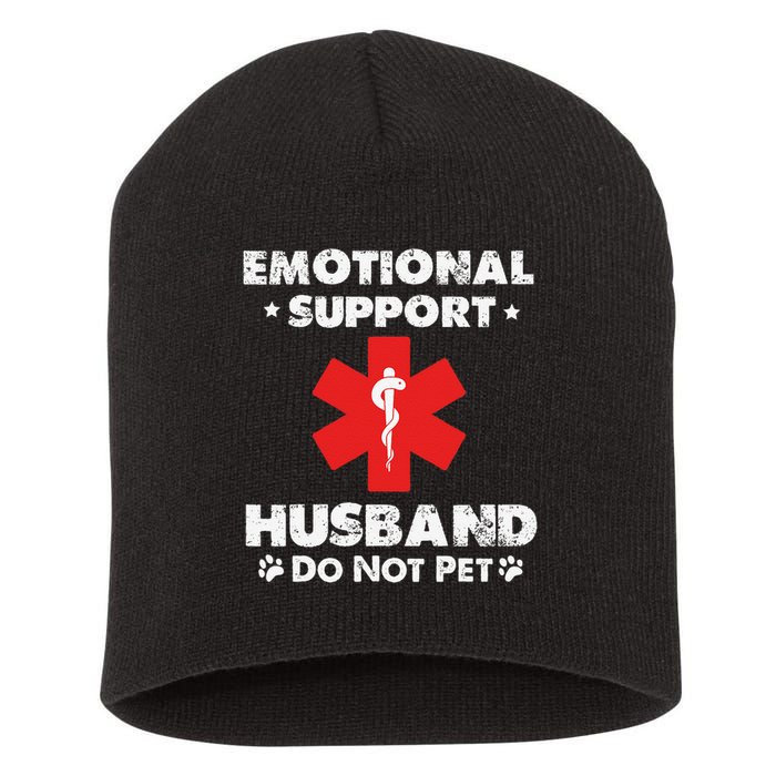 Emotional Support Husband Do Not Pet Short Acrylic Beanie