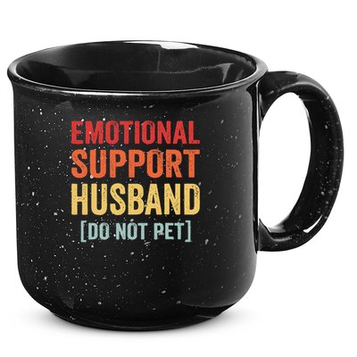 Emotional Support Husband Do Not Pet 15oz Campfire Ceramic Mug