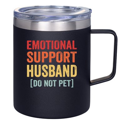 Emotional Support Husband Do Not Pet 12oz Stainless Steel Coffee Mug