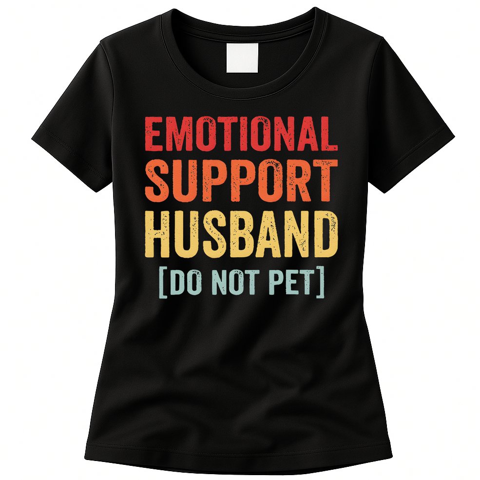 Emotional Support Husband Do Not Pet Womens T-Shirt