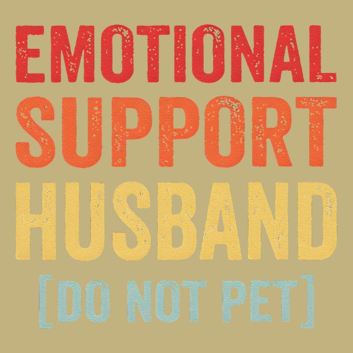 Emotional Support Husband Do Not Pet Performance Shirt