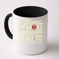 Emotional Support Husband Do Not Pet Mug