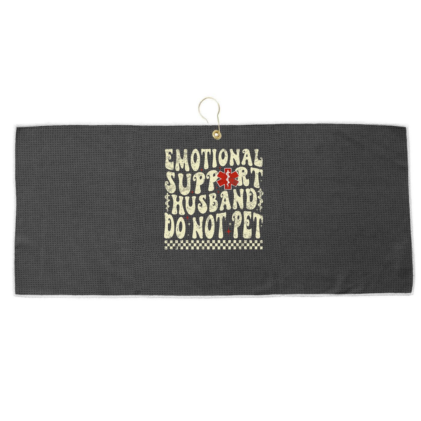 Emotional Support Husband Do Not Pet Large Microfiber Waffle Golf Towel