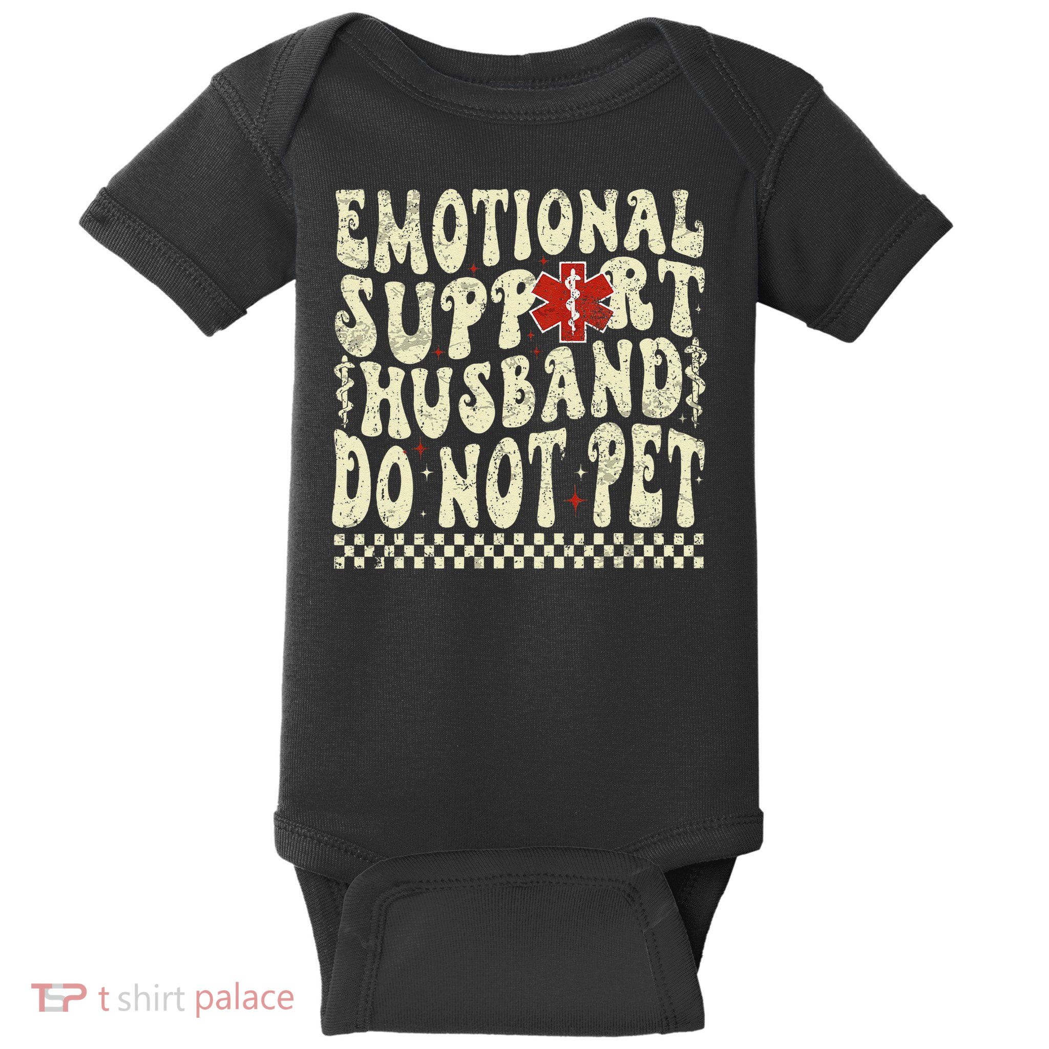 Emotional Support Husband Do Not Pet Baby Bodysuit