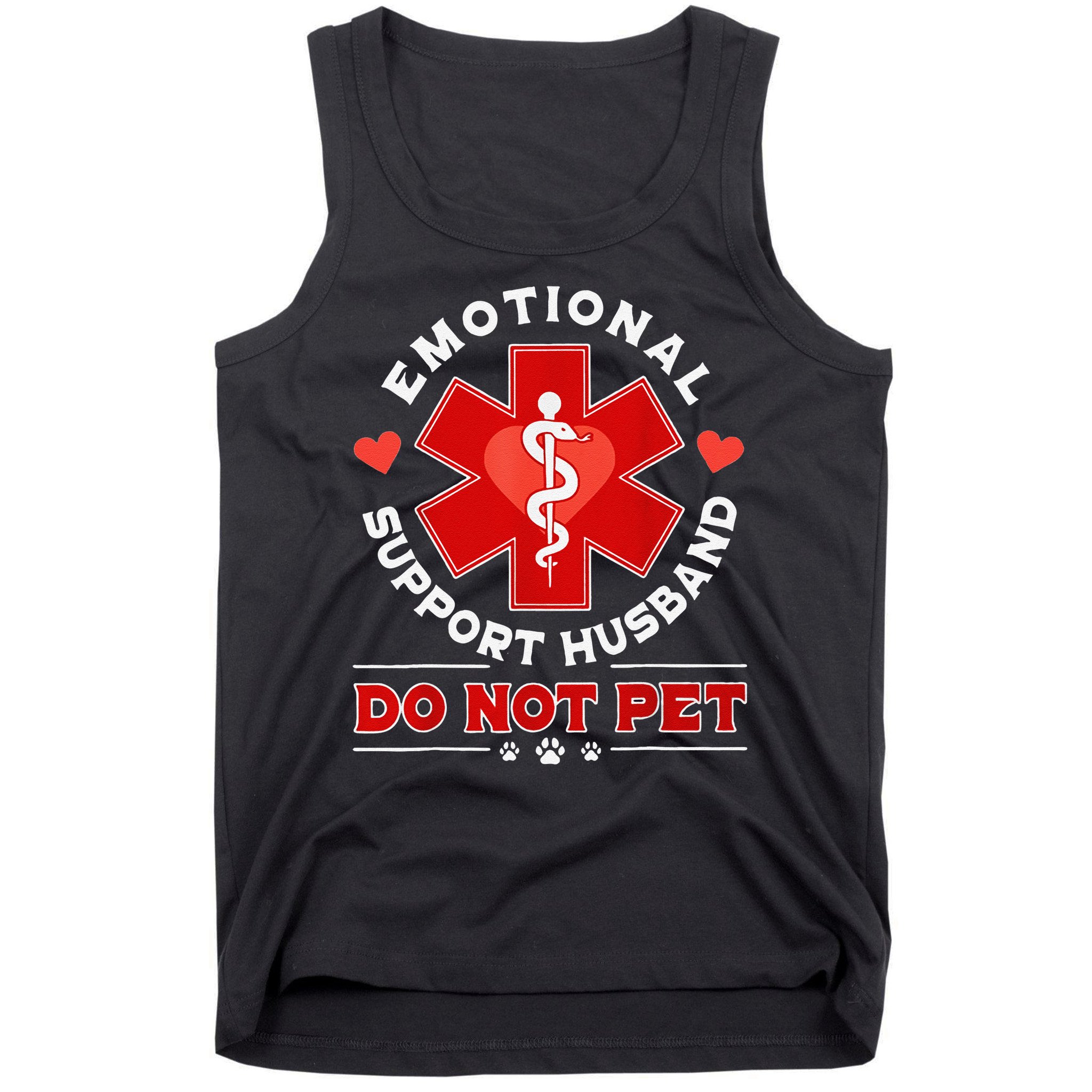 Emotional Support Husband Do Not Pet Tank Top