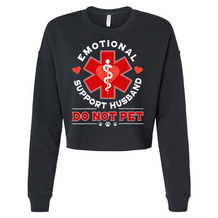 Emotional Support Husband Do Not Pet Cropped Pullover Crew