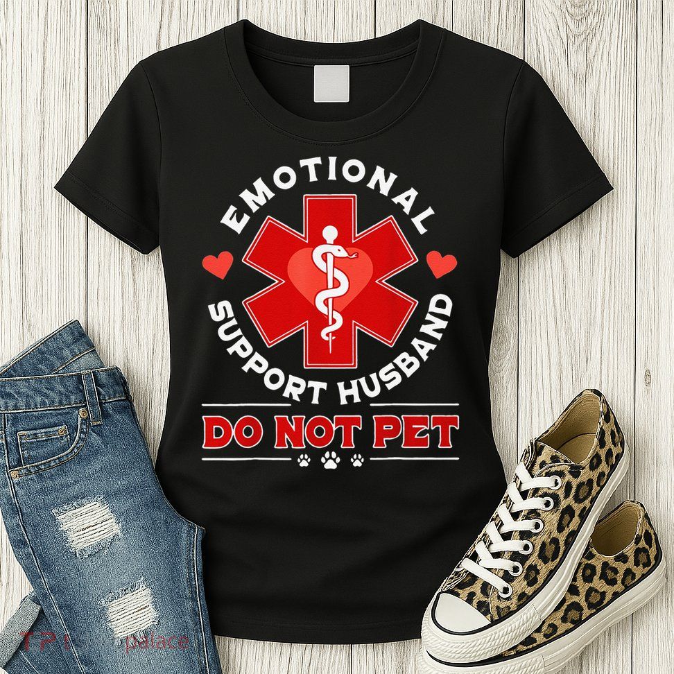 Emotional Support Husband Do Not Pet Womens T-Shirt