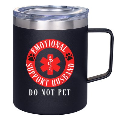 Emotional Support Husband Do Not Pet 12oz Stainless Steel Coffee Mug