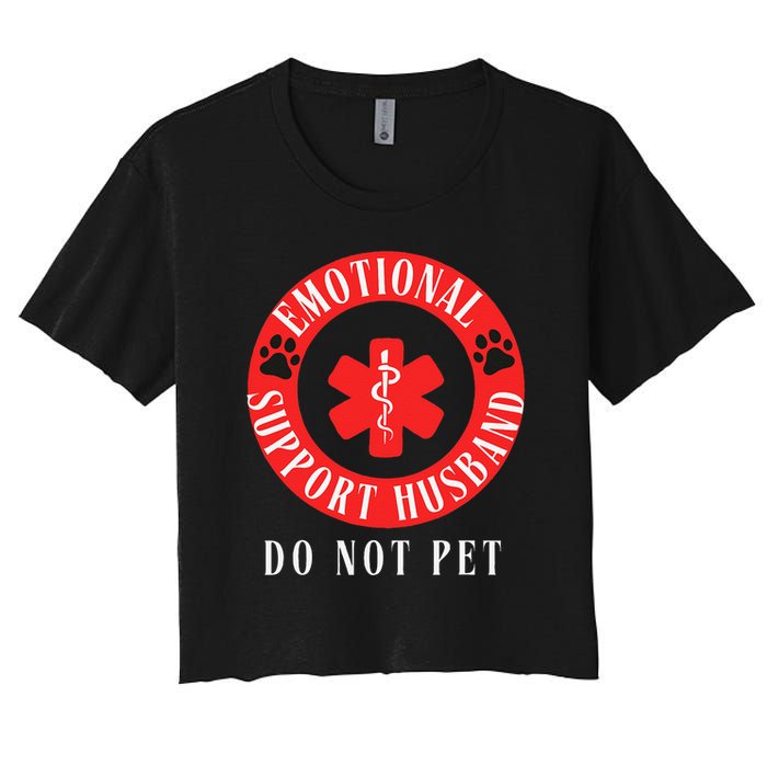 Emotional Support Husband Do Not Pet Women's Crop Top Tee