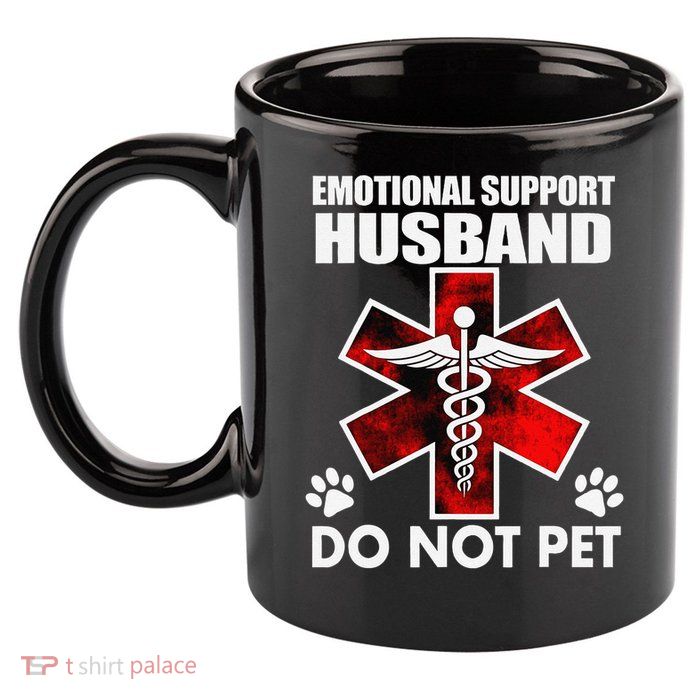 Emotional Support Husband Do Not Pet 11oz C Handle Ceramic Mug