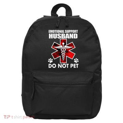Emotional Support Husband Do Not Pet 16 in Basic Backpack