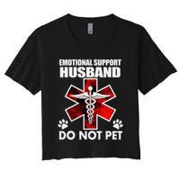 Emotional Support Husband Do Not Pet Women's Crop Top Tee