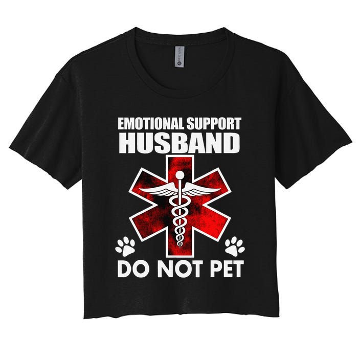 Emotional Support Husband Do Not Pet Women's Crop Top Tee
