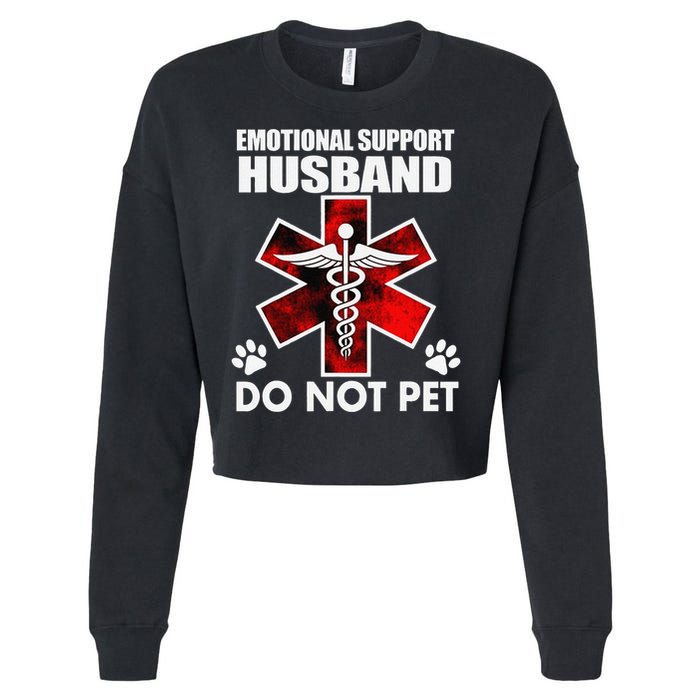 Emotional Support Husband Do Not Pet Cropped Pullover Crew