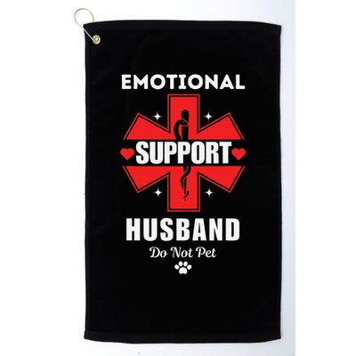 Emotional Support Husband Do Not Pet Golf Towel