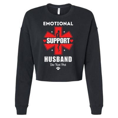 Emotional Support Husband Do Not Pet Cropped Pullover Crew