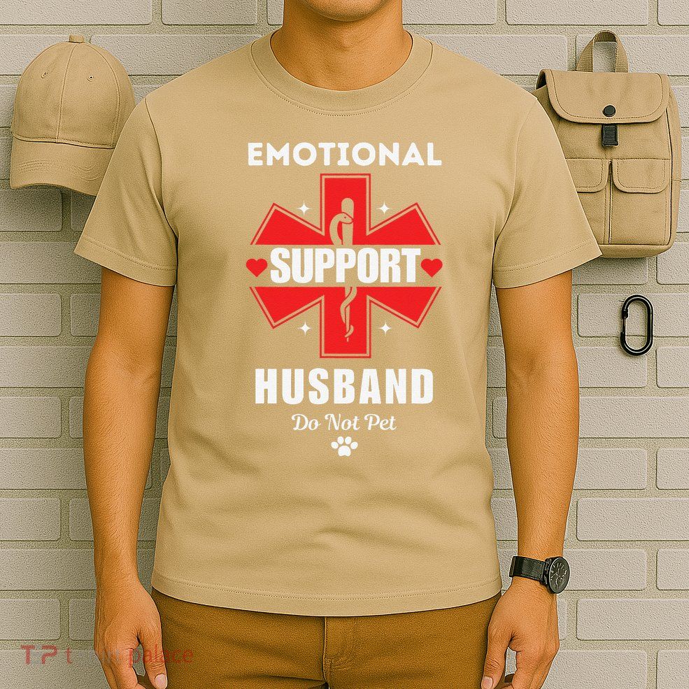 Emotional Support Husband Do Not Pet T-Shirt