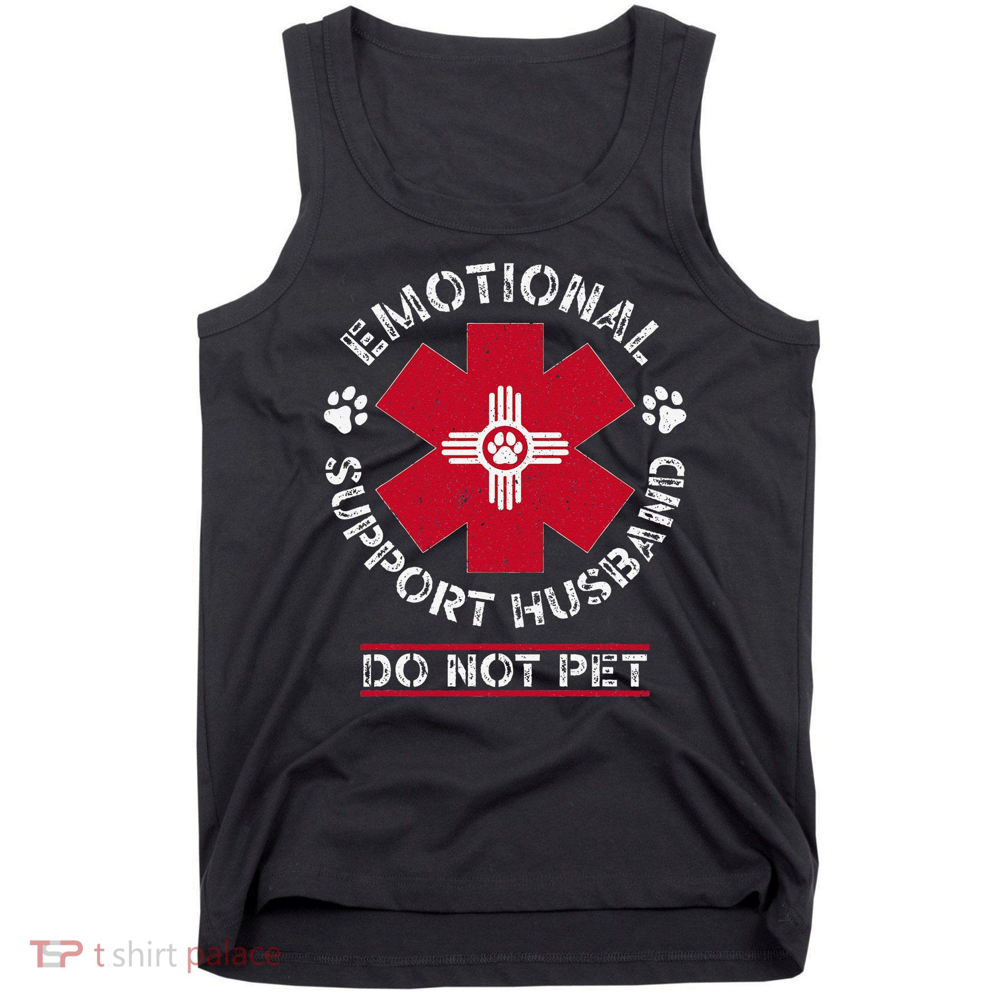 Emotional Support Husband Do Not Pet Tank Top