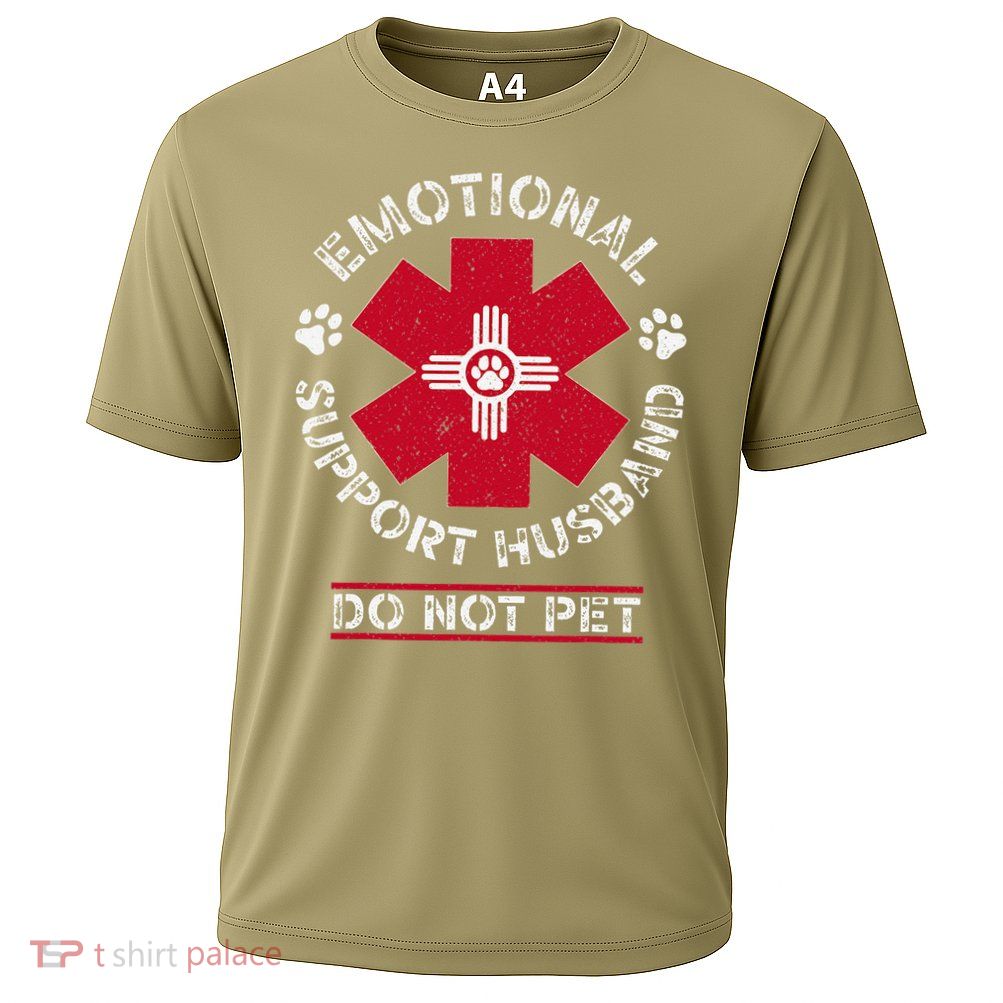 Emotional Support Husband Do Not Pet Performance Shirt