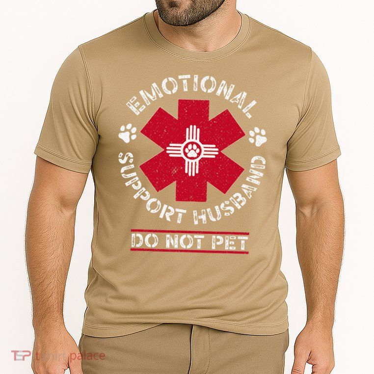 Emotional Support Husband Do Not Pet Performance Shirt