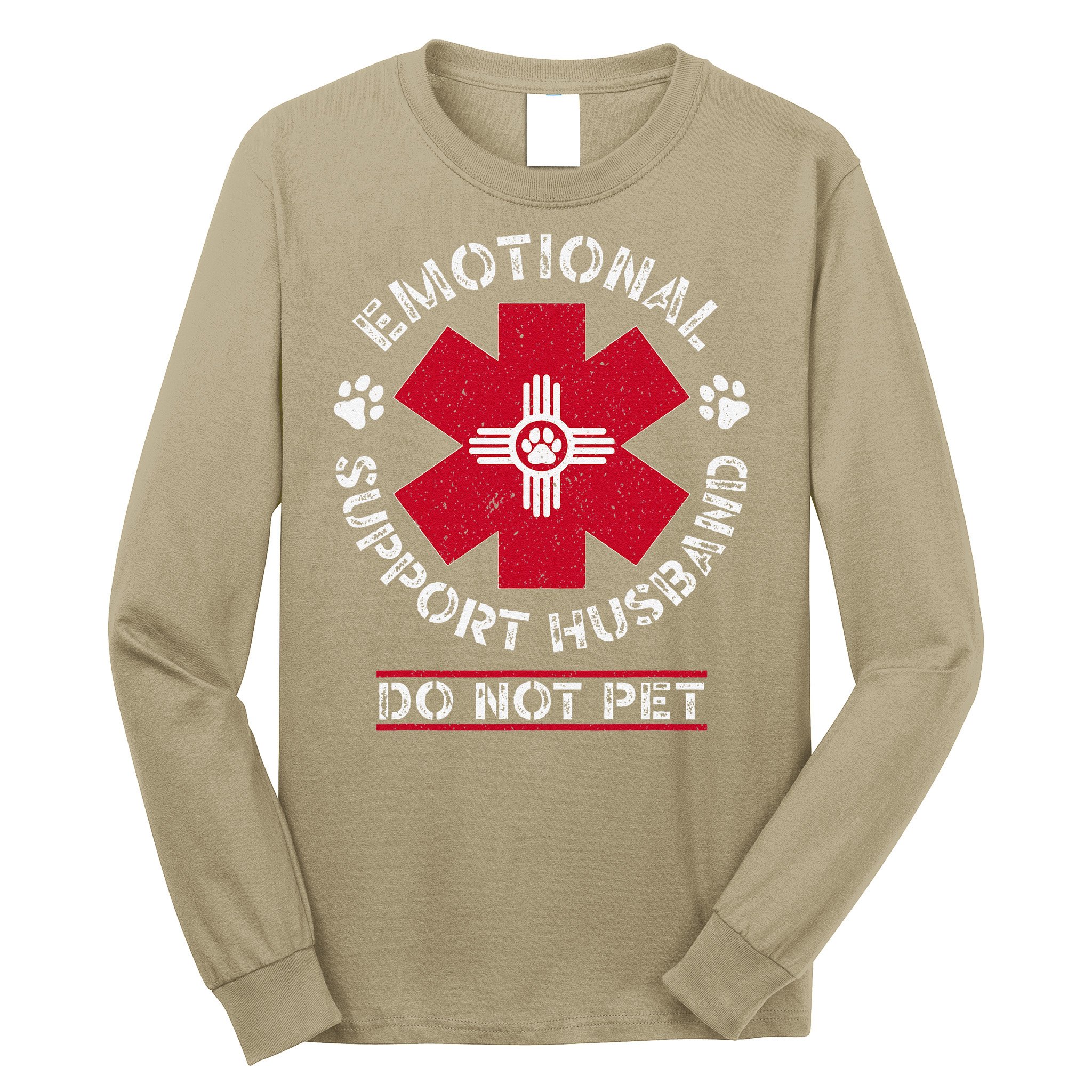 Emotional Support Husband Do Not Pet Long Sleeve Shirt