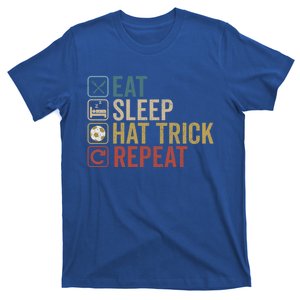 Eat Sleep Hat Trick Repeat Cool Soccer Football Fan Funny Gift T-Shirt