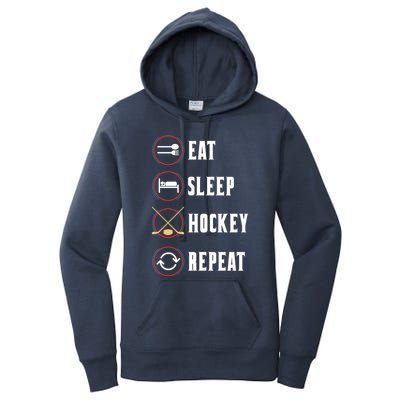 Eat Sleep Hockey Repeat Sport Hockey Player Goalie Hockey Gift Women's Pullover Hoodie