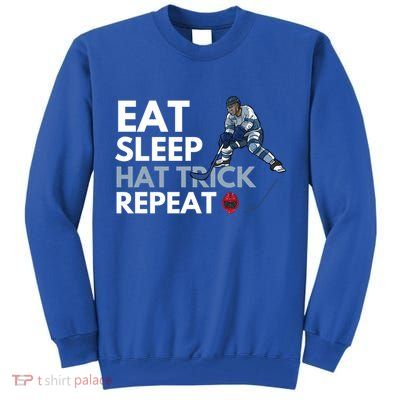 Eat Sleep Hat Trick Repeat Funny Soccer Hockey Design Gift Tall Sweatshirt