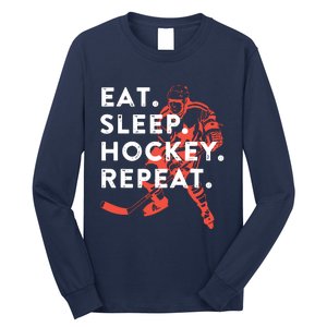 Eat Sleep Hockey Repeat Long Sleeve Shirt