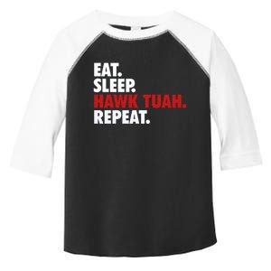 Eat Sleep Hawk Tuah Repeat Toddler Fine Jersey T-Shirt