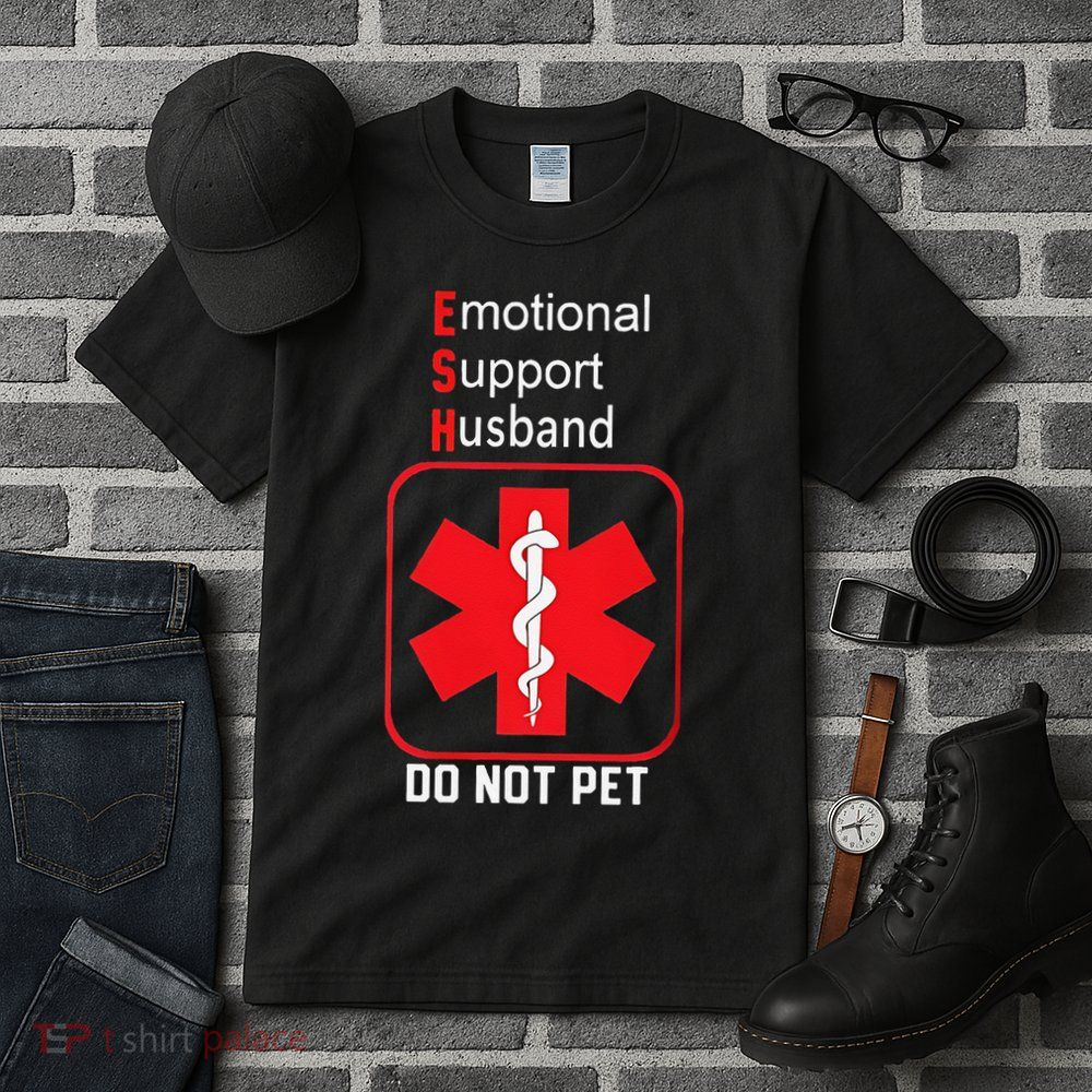 Emotional Support Husband Do Not Pet Tall T-Shirt