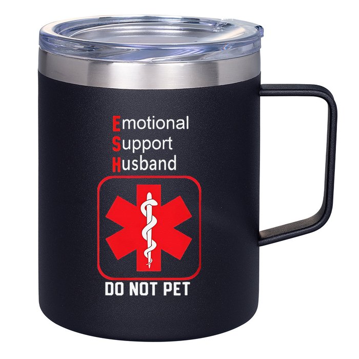 Emotional Support Husband Do Not Pet 12oz Stainless Steel Coffee Mug
