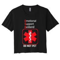 Emotional Support Husband Do Not Pet Women's Crop Top Tee