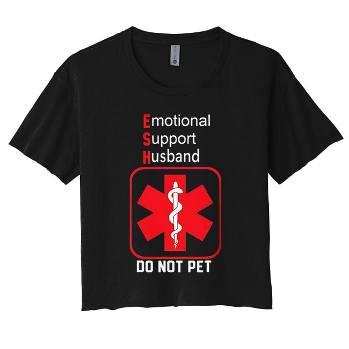 Emotional Support Husband Do Not Pet Women's Crop Top Tee