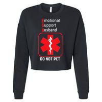 Emotional Support Husband Do Not Pet Cropped Pullover Crew