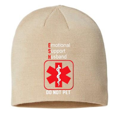 Emotional Support Husband Do Not Pet Sustainable Beanie