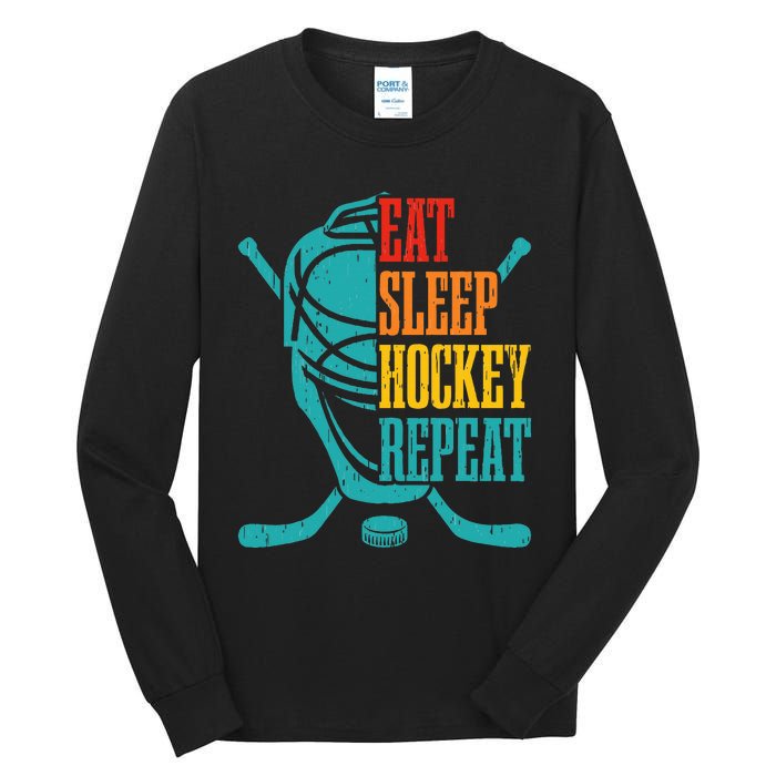 Eat Sleep Hockey Repeat Funny Hockey Player Tall Long Sleeve T-Shirt