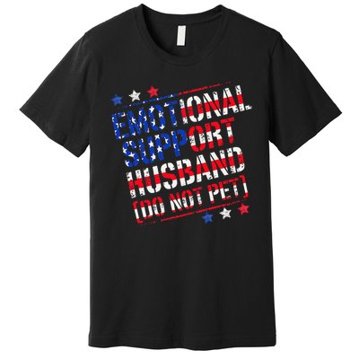 Emotional Support Husband Do Not Pet Funny Husband Premium T-Shirt