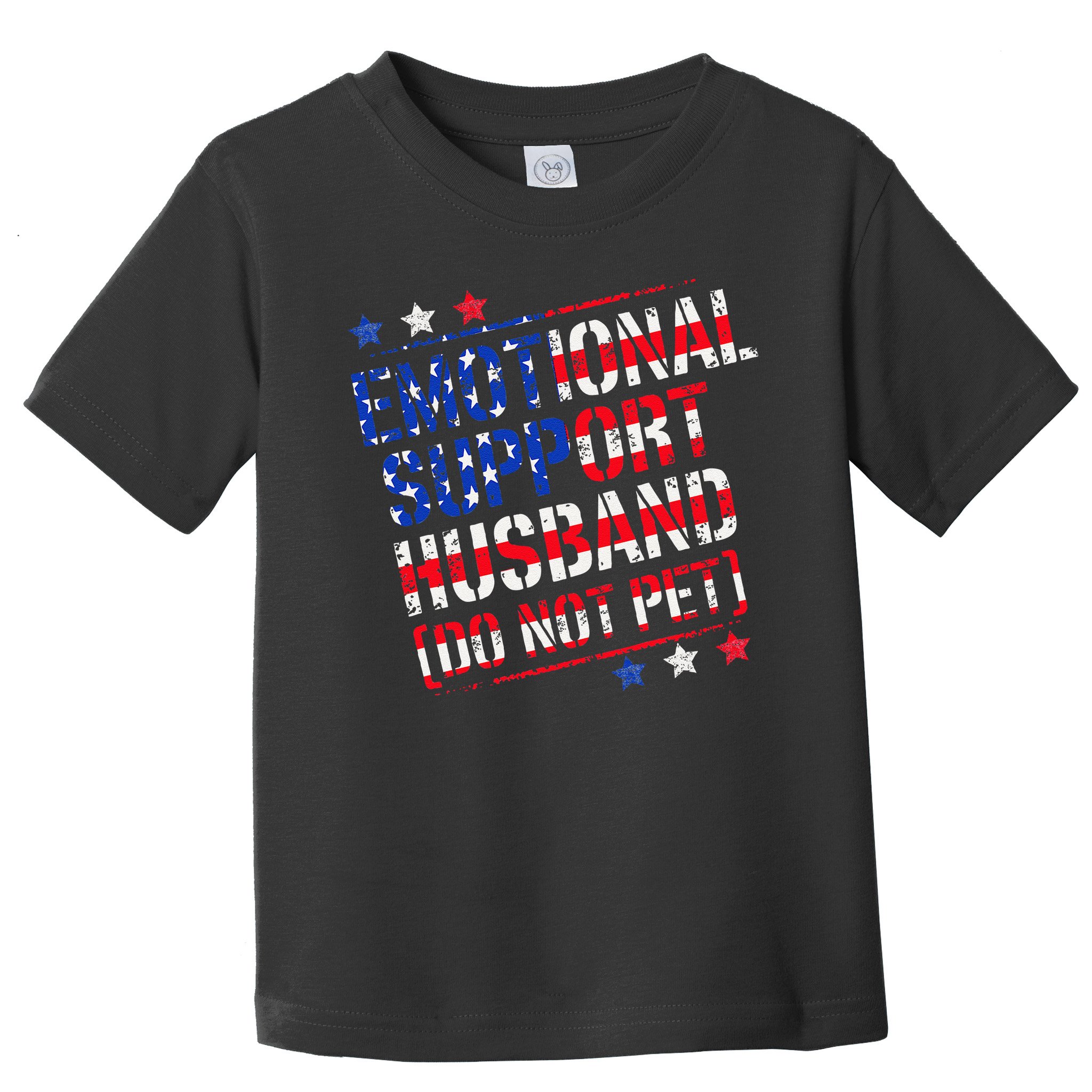 Emotional Support Husband Do Not Pet Funny Husband Toddler T-Shirt