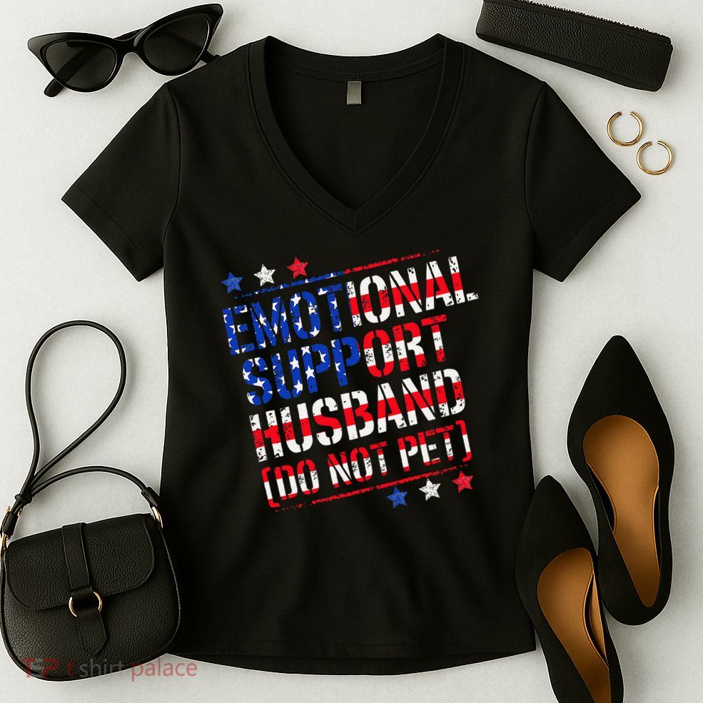 Emotional Support Husband Do Not Pet Funny Husband Women's V-Neck T-Shirt
